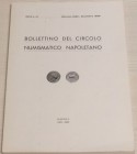 Bolllettino del Circolo Numismatico Napoletano. Anno L – LI Gennaio 1965- Dicembre 1966 Napoli 1965-1966. Brossura ed. , pp. 150, Tav. e ill. n/t. Tra...