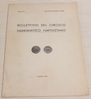 Bolllettino del Circolo Numismatico Napoletano. Anno LV Gennaio-Dicembre 1970- Napoli 1970. Brossura ed. , pp. 62, ill. n/t. Tra gli argomenti : Gaudi...