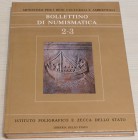 Bollettino di Numismatica 2-3 – Anno 1984. Istituto poligrafico e zecca dello stato. Cartonato editoriale, pp. 375 illustrazioni nel testo e catalogo ...