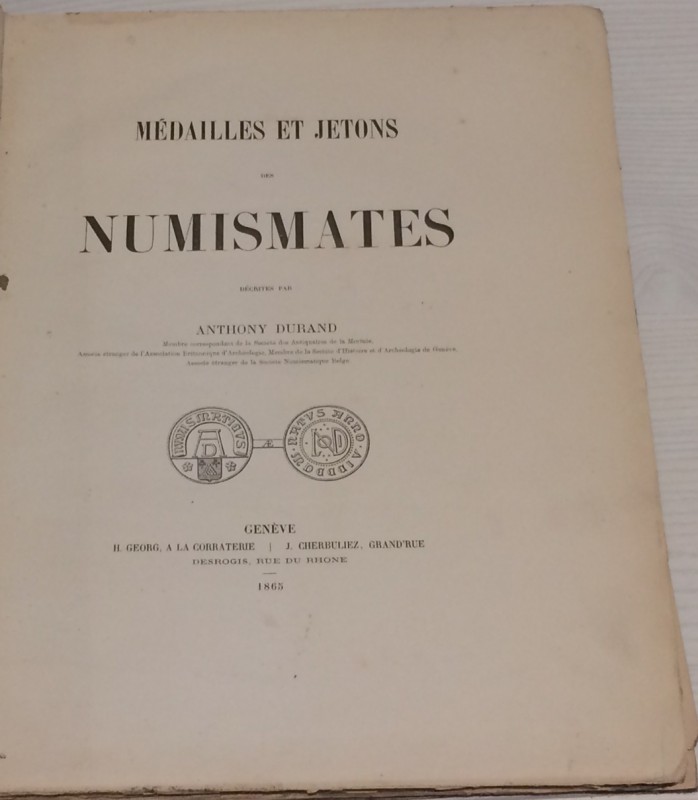 DURAND A. Medailles et jetons des numismates Geneve 1865. Mezza tela, pp. XX, 24...