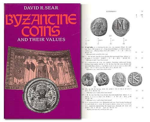 David Sear. Byzantine coins and their values, 2nd edition revised and enlarged. ...