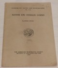 SEYRING H., Notes On Syrian Coins. Numismatic Notes and Monographs No. 119. The American Numismatic Society, New York 1950. Brossura editoriali pp. 46...