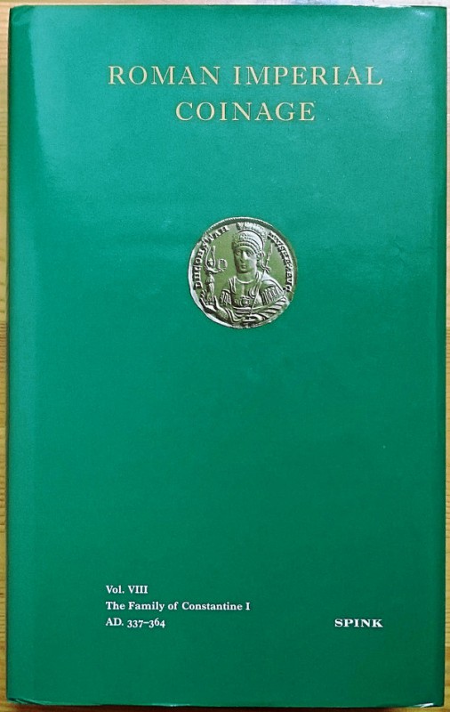 SUTHERLAND C.H.V., CARSON R.A.G. The Roman Imperial Coinage Volume VIII – The Fa...