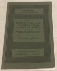 Sotheby's . Catalogue of Military and Naval Campaign Medals, Gallantry Awards. And other English and foreign orders Medals and Decorationes . The prop...