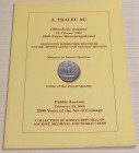 Tkalec Ag, Public auction. Coins of the finest quality. Collection of Roman Republican Ancient, Medieval and World Coins. 29 February 2008. Brossura e...