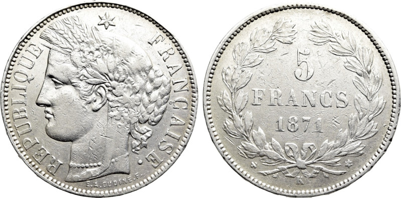 FRANCE. Third Republic (1871-1940). 5 Francs (1871-K). Bordeaux. 

Obv: REPUBL...