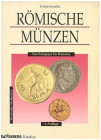 KANKELFITZ B.R. Römische Münzen von Pompeius bis Romulus. Augsburg, 1996 Legatura editoriale, pp. 564, ill.