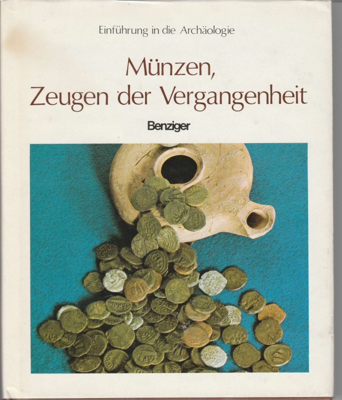 MESHORER Ya'akov. Munzen, Zeugen der Vergangenheit. Koln, 1979 Cartonato con sov...