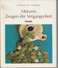 MESHORER Ya'akov. Munzen, Zeugen der Vergangenheit. Koln, 1979 Cartonato con sovracoperta, pp. 96, ill.