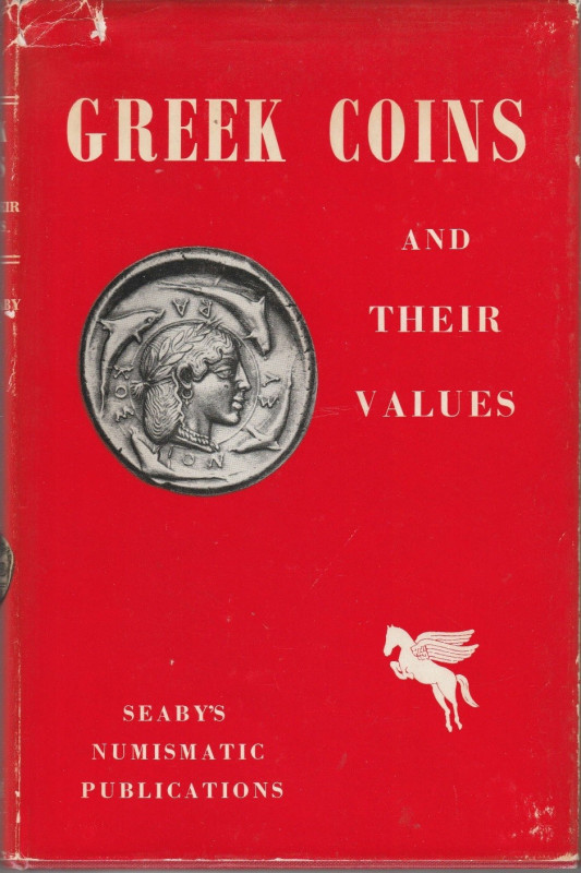 SEABY Harold A. Greek Coins and their values. London, 1966 Cartonato con sovraco...