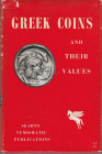 SEABY Harold A. Greek Coins and their values. London, 1966 Cartonato con sovracoperta, pp. 220, tavv. 8, ill. nel testo