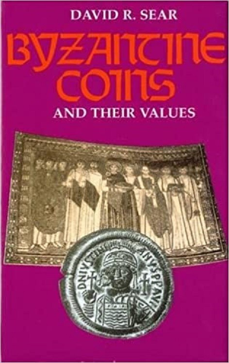 SEAR David R. Byzantine Coins and their values. 2nd ed. London, 1987 Tela con so...