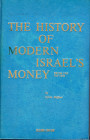 HAFFNER S. - The history of modern Israel's money. From 1917 to 1970. Tarzana, 1970 II ed. pp. 366, ill. nel testo. ril ed buono stato,
