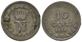 MILANO. Napoleone I re d'Italia (1805-1814). 10 centesimi 1810 M. Mi (1,90 g). Contorno liscio, sigla di zecca N (M coniata male). Gig.199. BB