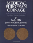 GRIERSON P. & TRAVAINI L. Medieval European Coinage with a Catalogue of coins in the Fitzwilliam Museum Cambridge: Vol. 14: Italy. Part 3: South Italy...