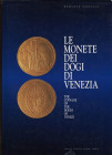 PAOLUCCI Raffaele. Le Monete Dei Dogi Di Venezia / The Coinage of the Doges of Venice. Padova, 1990. Cartonato con sovracoperta, pp. 185, ill. RARO ex...