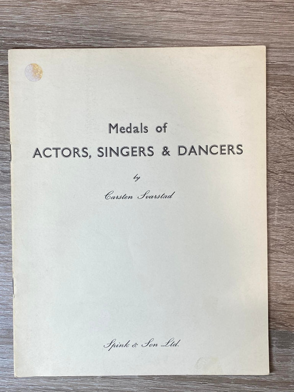 SVARSTAD C. - Medals of Actors, Singers & Dancers. Ed. Spink & Son Ltd. London, ...