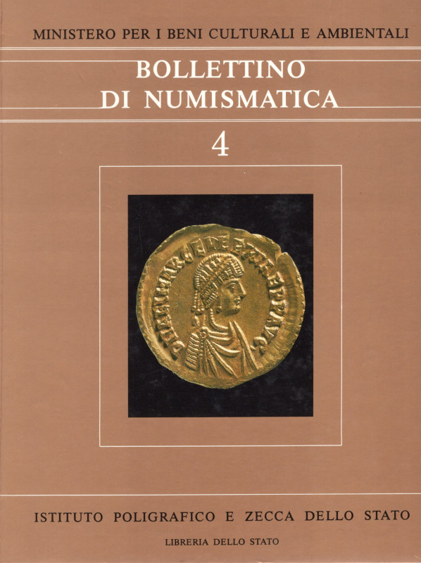 A.A.V.V. Bollettino di Numismatica 4. Roma, 1985. Pp. 253, tavv. 23 e ill. nel t...