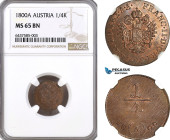 Austria, Franz II, 1/4 Kreuzer 1800 A, Vienna Mint, Herinek 1120, NGC MS65BN, Top Pop!