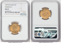 Leopold II gold 20 Francs 1875 MS63 NGC, Brussels mint, KM37, Fr-412. Position A. Lightly muted luster on butterscotch colored surfaces. 

HID09801242...