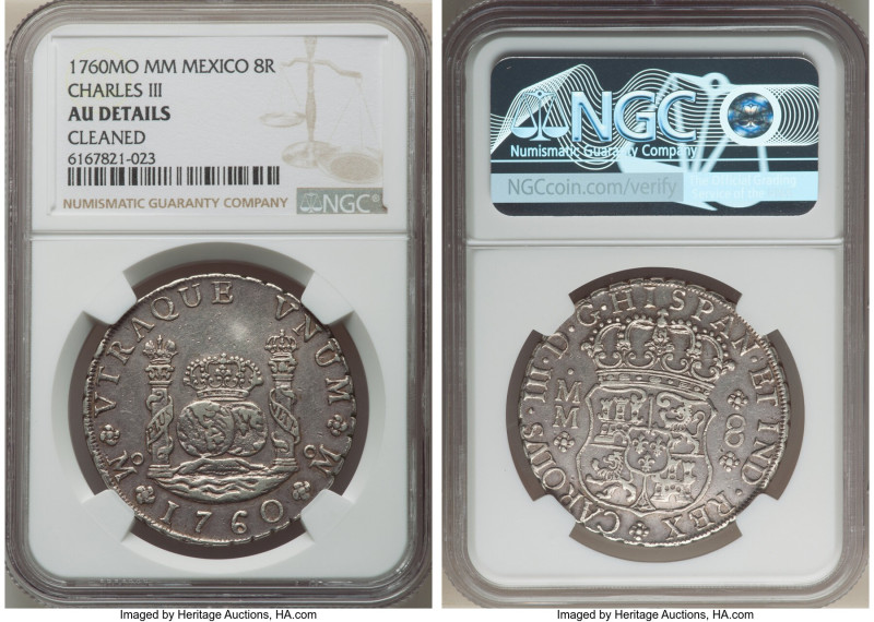 Charles III 8 Reales 1760 Mo-MM AU Details (Cleaned) NGC, Mexico City mint, KM10...