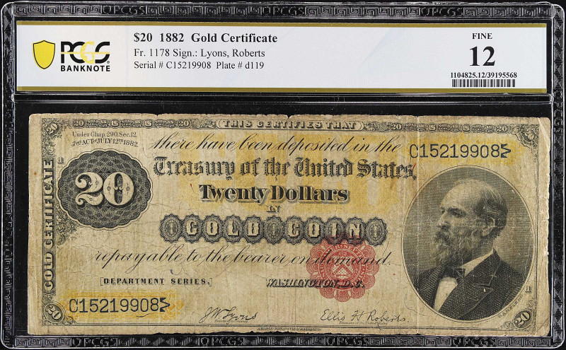 Fr. 1178. 1882 $20 Gold Certificate. PCGS Banknote Fine 12.

Lyons - Roberts s...