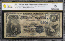 Glen Campbell, Pennsylvania. $10 1882 Date Back. Fr. 545. The First NB. Charter #5204. PCGS Banknote Choice Fine 15.

Track and Price reports that t...