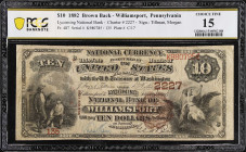 Williamsport, Pennsylvania. $10 1882 Brown Back. Fr. 487. The Lycoming NB. Charter #2227. PCGS Banknote Choice Fine 15.

Only three 1882 $10 Brown B...