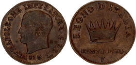 Italian States Kingdom of Napoleon 1 Centesimo 1810 V
C# 1.3, N# 7099; Copper; Napoleon I; Venice Mint; VF-XF