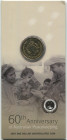 Australia 1 Dollar 2007
KM# 1042, N# 72595; Aluminium-Bronze; Australian Peacekeeping 60th Anniversary; With original packing; UNC