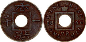 Hong Kong 1 Mil 1866 VR
KM# 3, N# 21696; Bronze 0.92 g.; Victoria; XF-, weak strike