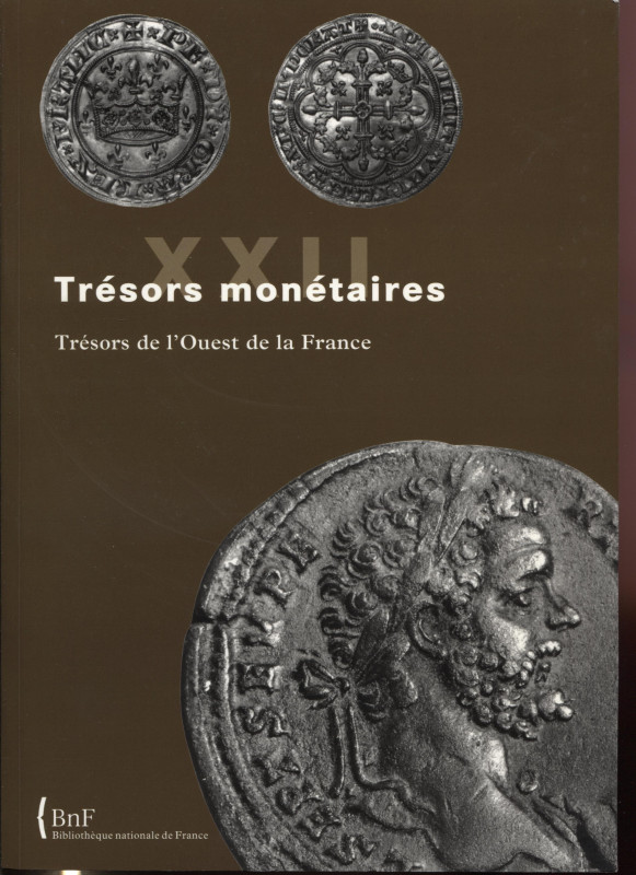 A.A.V.V. – Trésors monétaires. Trésors de l’Ouest de la France. Tome XXII -2005/...