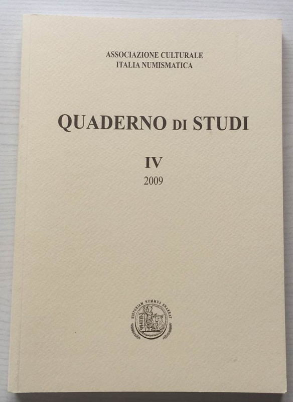AA.VV. Associazione Culturale Italia Numismatica Quaderno di studi IV Editrice D...