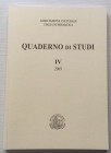 AA.VV. Associazione Culturale Italia Numismatica Quaderno di studi IV Editrice Diana 2009. Brossura ed. pp. 188, ill. in b/n. Tra gli argomenti: Andre...