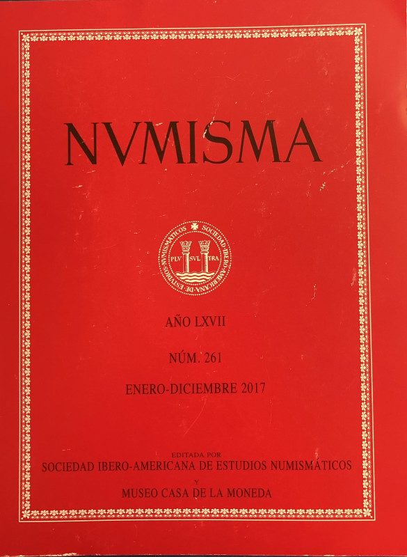 AA.VV. Numisma, Revista de Studios Numismaticos. Ano LXVII Num. 261, Enero Dicie...