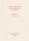 Abdy R., Leins I. and Williams J. Coin Hoards from Roman Britain, Volume XI. Royal Numismatic Society Special Publication No. 36. London 2002. Tela ed...