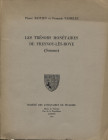 BASTIEN P- VASSELLE F. - Les tresors monetaires de Fresnoy – Lès –Roye. ( Somme). Amiens, 1971. Pp. 190, tavv. 28 + 5 + 4. Ril. ed. buono stato, impor...