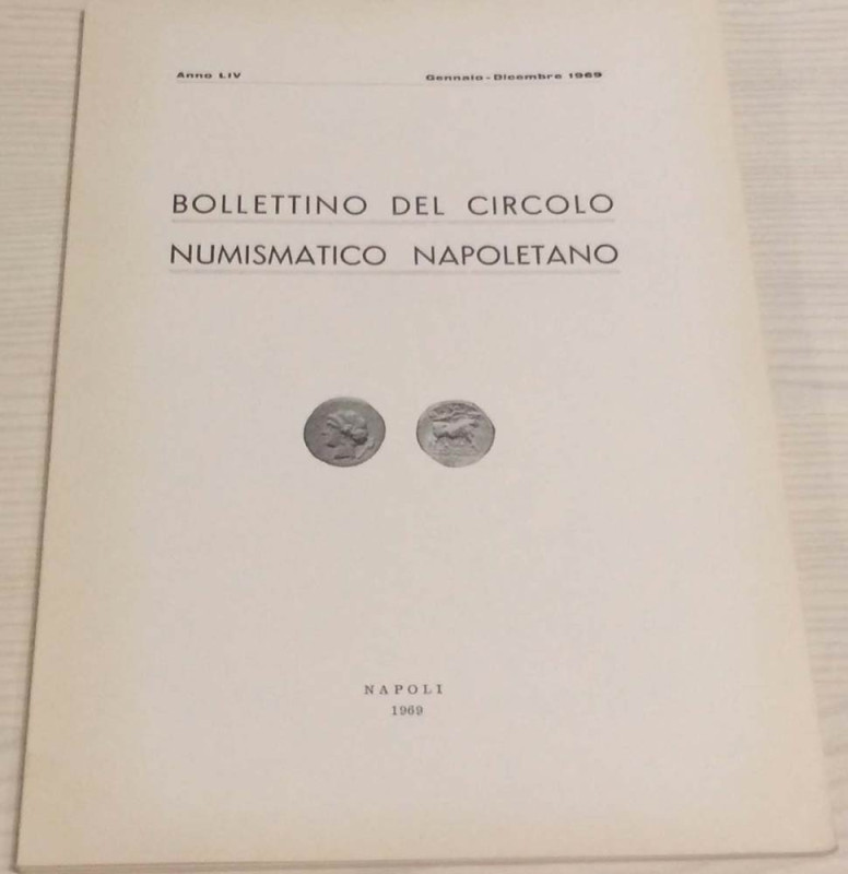 Bollettino del Circolo Numismatico Napoletano. Anno LIV Gennaio-Dicembre 1969. B...