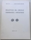 Bollettino del Circolo Numismatico Napoletano. Anno LIX-LX Gennaio-Dicembre 1974-1975. Brossra ed. pp. 94, tav. 1 in b/n. Ill. in b/n. Dall' Indice: L...