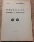 Bollettino del Circolo Numismatico Napoletano. Anno LXI Gennaio-Dicembre 1976. Brossura ed. pp. 72 ill. in b/n. Dall' indice: ""Campania - Ancora sull...