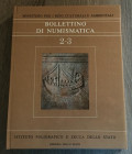 Bollettino di Numismatica 2-3 - Anno 1984. Istituto poligrafico e zecca dello stato. Cartonato editoriale, pp. 375 illustrazioni in b/n, tavv. 22 a co...