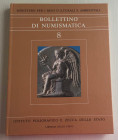 Bollettino di Numismatica. 8 Serie I Anno IV Gennaio-Giugno 1987. Cartonato ed. pp. 196, ill. in b/n. Tavv. 22 a colori. Sommario RICERCHE E DISCUSSIO...