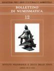 Bollettino di numismatica 12, Anno VII, Gennaio - Giugno 1989. Istituto Poligrafico e Zecca dello Stato, Roma 1989. Cartonato editoriale,pp. 268, ill....