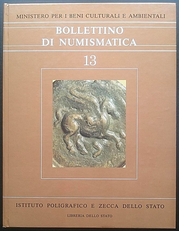 Bollettino di Numismatica 13. Ministero per i Beni Culturali e Ambientali. Istit...