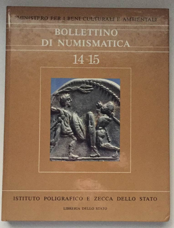 Bollettino di Numismatica No.14-15 Gennaio-Dicembre 1990 Anno VIII Serie I. Cart...