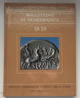 Bollettino di Numismatica No.18-19 Gennaio-Dicembre 1992 Anno X Serie I. Cartonato ed. pp. 249, ill. in b/n, tavv. 19 a colori. Ottimo stato. Sommario...