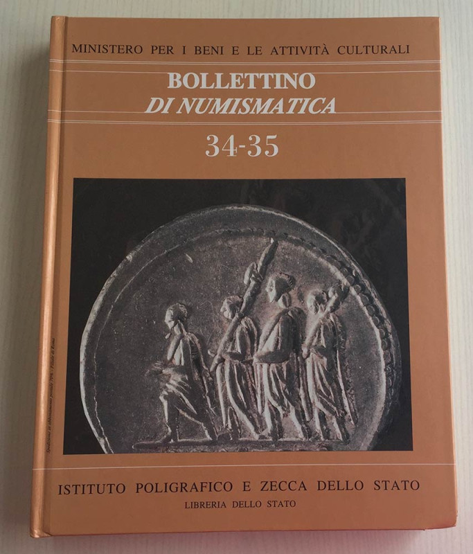 Bollettino di Numismatica No. 34-35 Serie I Anno XVIII Gennaio-Dicembre 2000. Ca...