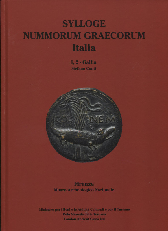 CONTI S. – Sylloge Nummorum Graecorum Italia I,2 –Gallia. Firenze, 2021. Pp.122,...