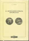 FENTI G. – La monetazione romana repubblicana. Brescia, 1982. Pp. 59, ill. nel testo. Ril. ed. Buono stato.