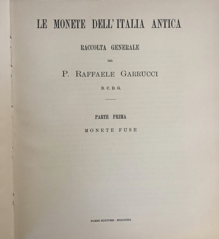 Garrucci R. – Le monete dell’Italia Antica; monete fuse, monete coniate.Parte I ...